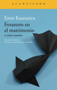 Forastero - Kusturica