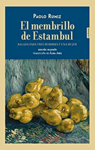El membrillo de Estambul - Paolo Ruiz
